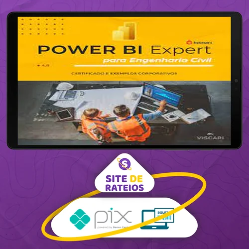 Power BI para Engenharia Civil - Viscari Inc