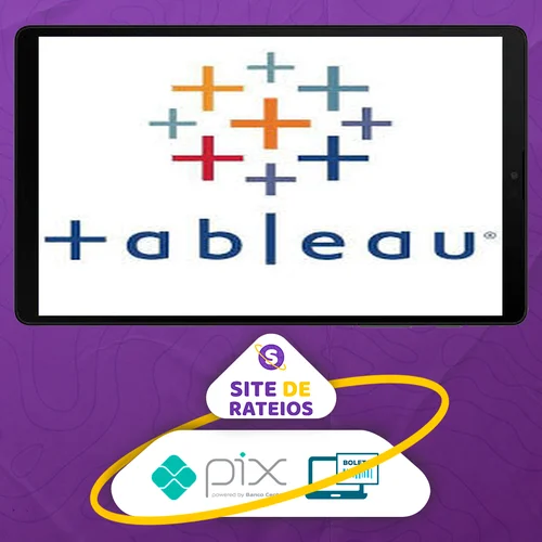 Business Intelligence com Tableau Desktop - Felipe Mafra