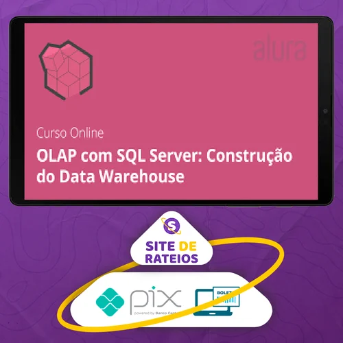 OLAP com SQL Server: construindo DataWare House - Alura