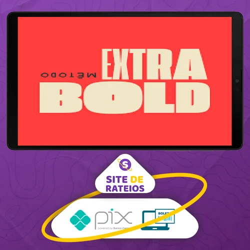 Método Extra Bold - RAL Media