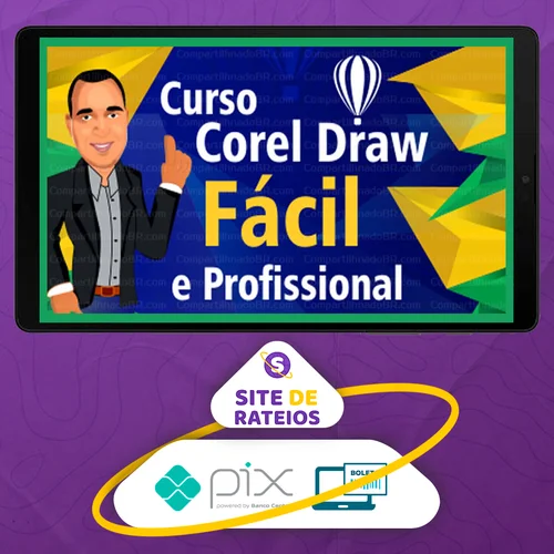 CorelDRAW Fácil e Profissional - Roberto Gazola