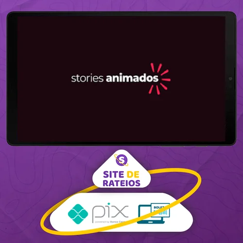 Curso Stories Animados - Caio Vinicius