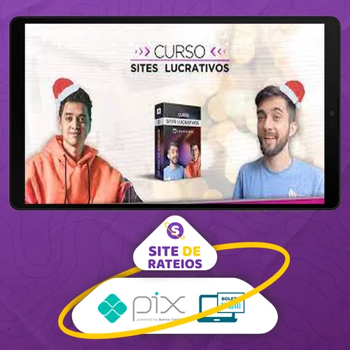 A Escola de Sites: Sites Lucrativos - Bruno Riether e Gabriel Simões