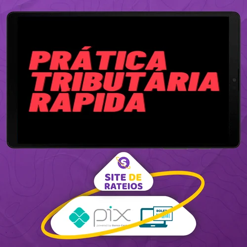 Curso Prática Tributária Rápida - Letícia Vogt