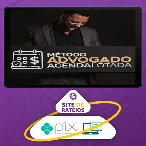 Método Advogado Agenda Lotada 2.0 - Dr. Euro Júnior