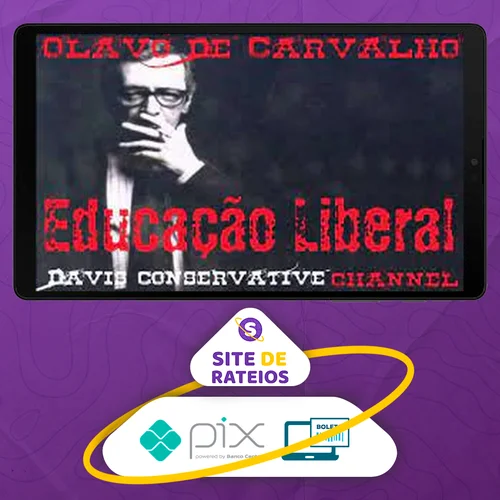 Educação Liberal - Olavo de Carvalho