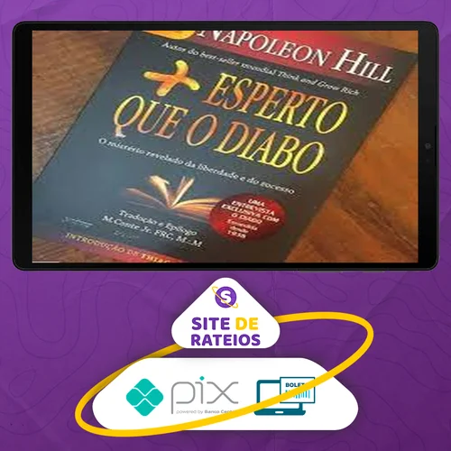 Mais Esperto que o Diabo - Napoleon Hill