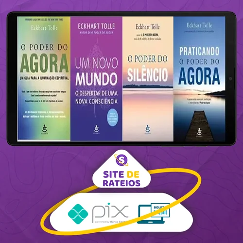 Pack Ebooks O Poder do Agora - Eckhart Tolle