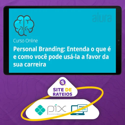 Personal Branding: use a favor da sua carreira - Alura