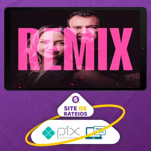 Remix - Como Transformar Leitura em Dinheiro - Os Formágios