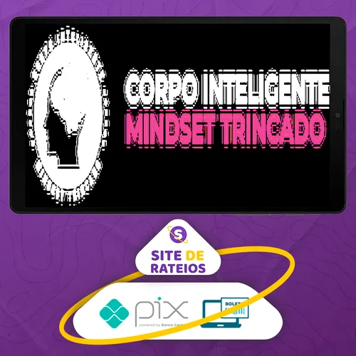 CIMT: Corpo Inteligente Mindset Trincado - Mandi Tomaz e Cadu Tinoco