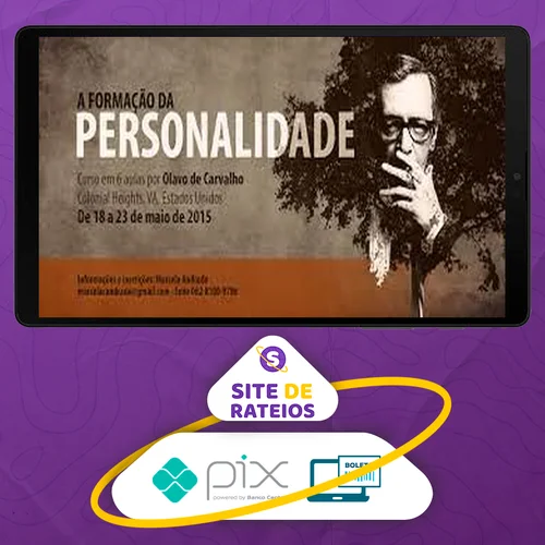 A Formação da Personalidade - Olavo de Carvalho