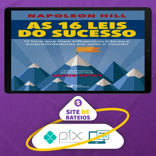 As 16 Leis do Sucesso - Napoleon Hill