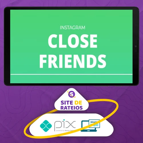 Close Friends - Raiam Santos