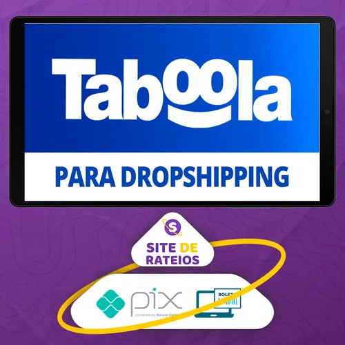 Taboola Para Dropshipping: Destrave no Taboola - Dr. Native Ads