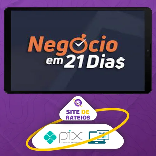 Curso Negócio em 21 Dias - Caio Ferreira