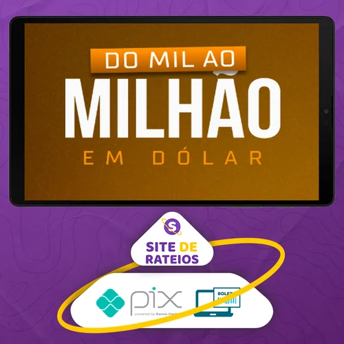 Do Mil ao Milhão em Dólar - Filipe Santana