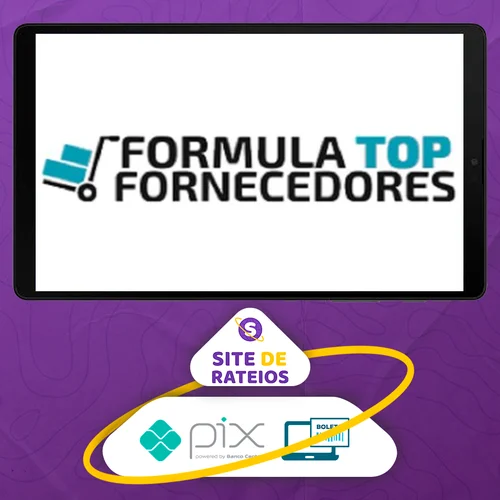 Fórmula Top Fornecedores 2.0 - Willy Lázaro