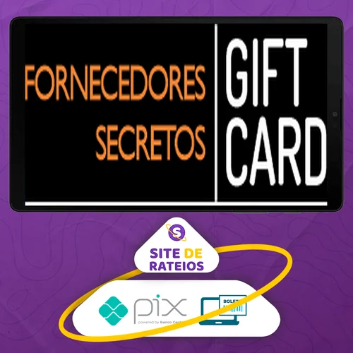 Fornecedores Secretos: Gift Card - Murilo Bevervanso