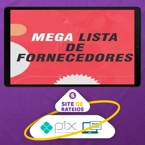 Mega Lista De Fornecedores - Diversos Autores