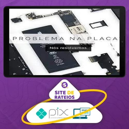 Reparo Avançado em Placas de Smartphones - Eletrotec Cell