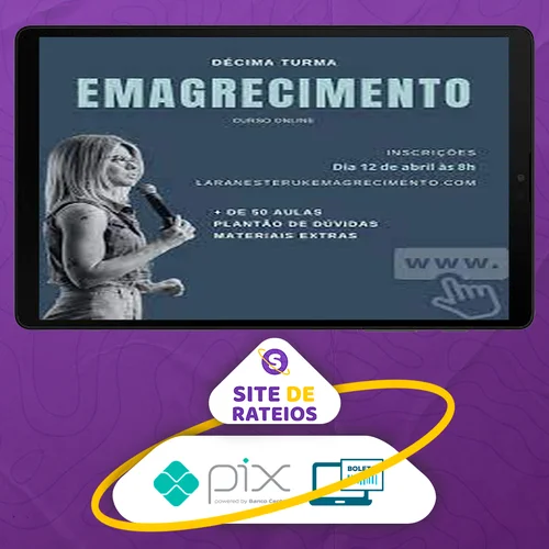 Emagrecimento com Lara Nesteruk - Lara Nesteruk