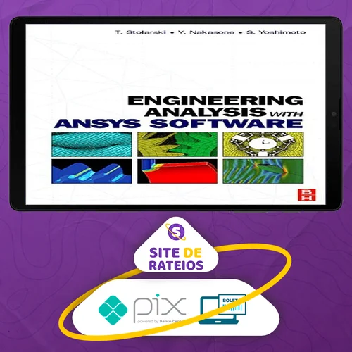 Engineering Analysis With Ansys Software - Diversos Autores [Inglês]