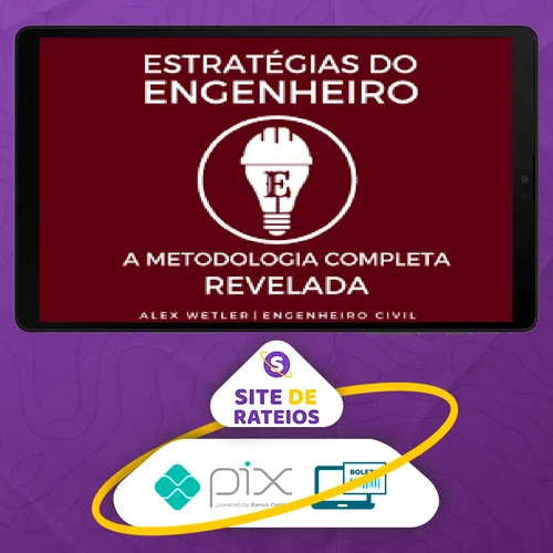 Estratégias do Engenheiro - Alex Wetler