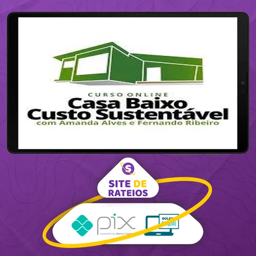 Construção de Baixo Custo Sustentável - Amanda e Fernando