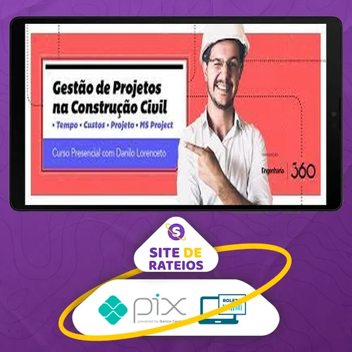 Curso 360: Gestão de Projetos - Danilo Lorenceto