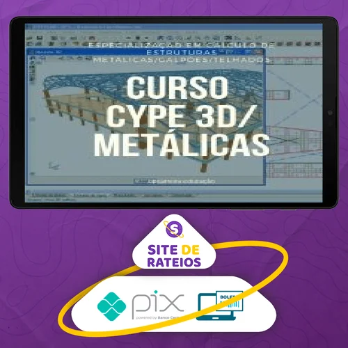 Curso Cype Metálicas 3D - Escola do Software