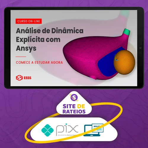 Curso de Análise de Dinâmica Explícita com Ansys - Iesss