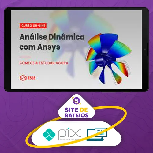 Curso de Análise Dinâmica com Ansys - Esss Virtual