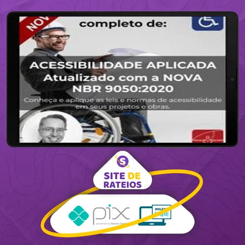 Curso Nbr 9050 Acessibilidade Aplicada - Eduardo Ronchetti