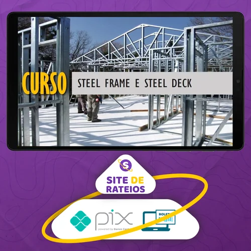 Curso Steel Frame - Carolina Araujo