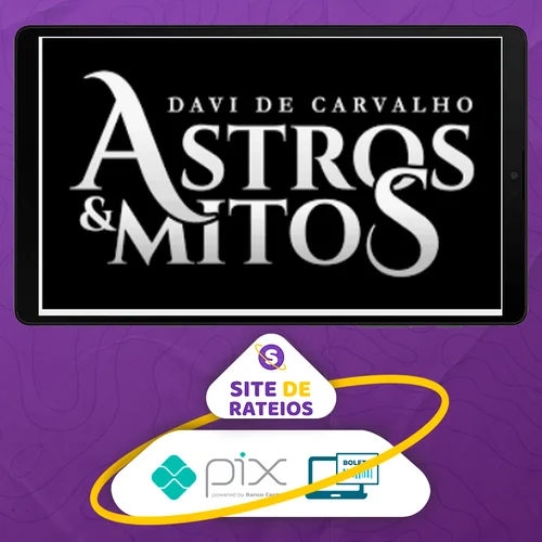 Astros e Mitos - Davi de Carvalho