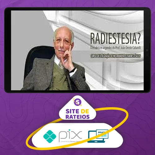 Curso de Radiestesia - João Cafarelli