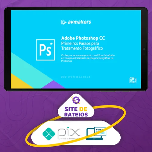 Curso de Adobe Photoshop CC: Primeiros Passos para Tratamento Fotográfico - Bruno Baltarejo