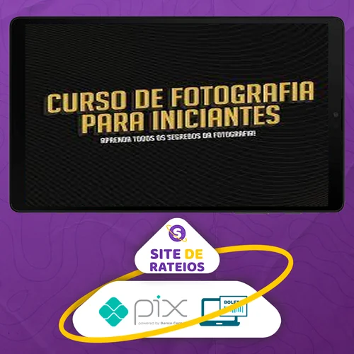 Fotografia para Iniciantes - Paulo del Valle