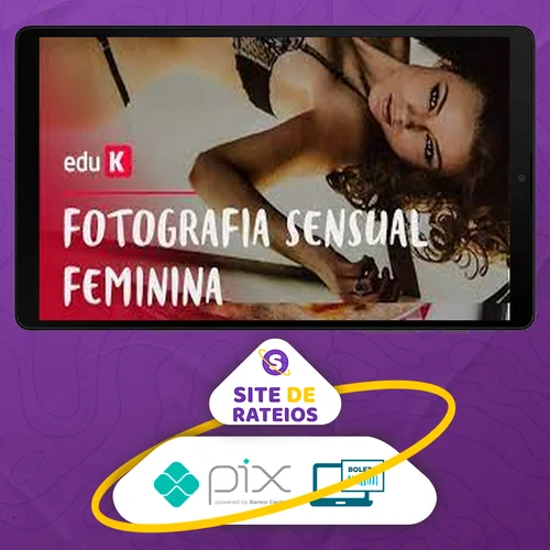 Pós-Produção para Fotografia Sensual Feminina - Fujocka