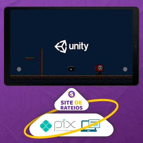 Crie jogos 2D com Unity + C# - Autor Desconhecido