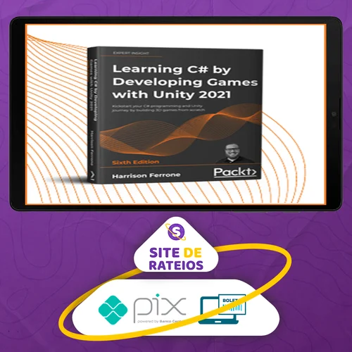 Learning C# By Developing Games With Unity - Harrison Ferrone [Inglês]