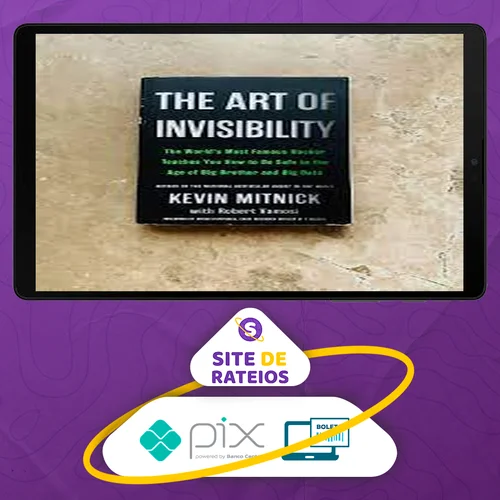 The Art of Invisibility - Kevin Mitnick [INGLÊS]