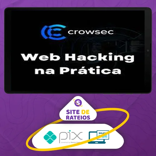 Web Hacking na Prática 2.0 - Carlos Crowsec