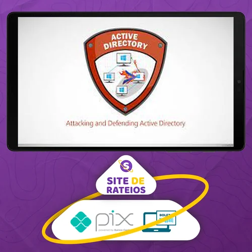 Attacking and Defending Active Directory - Pentester Academy [INGLÊS]