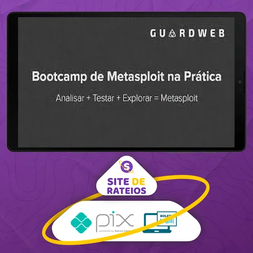 Bootcamp de Metasploit - GuardWeb