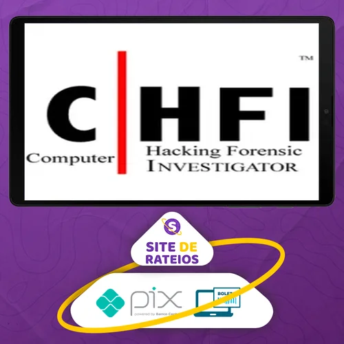 Computer Hacking Forensic Investigator (CHFI) - ITU [INGLÊS]