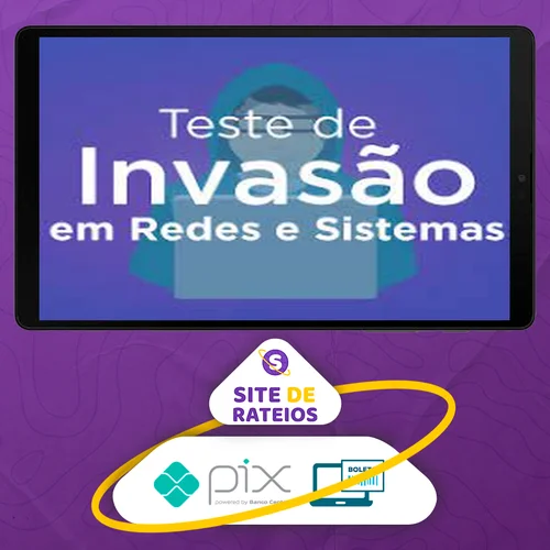 Curso Teste de Invasão em Redes e Sistemas - OYS