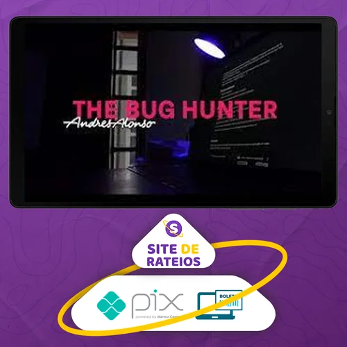 Curso The Bug Hunter - Andres Alonso