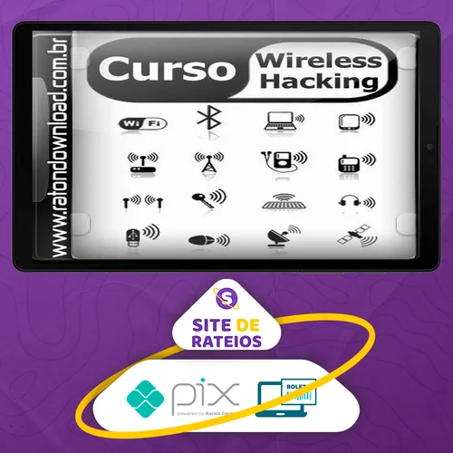 Curso Wireless Hacking Modrius - Rafael Goulart Pedroso